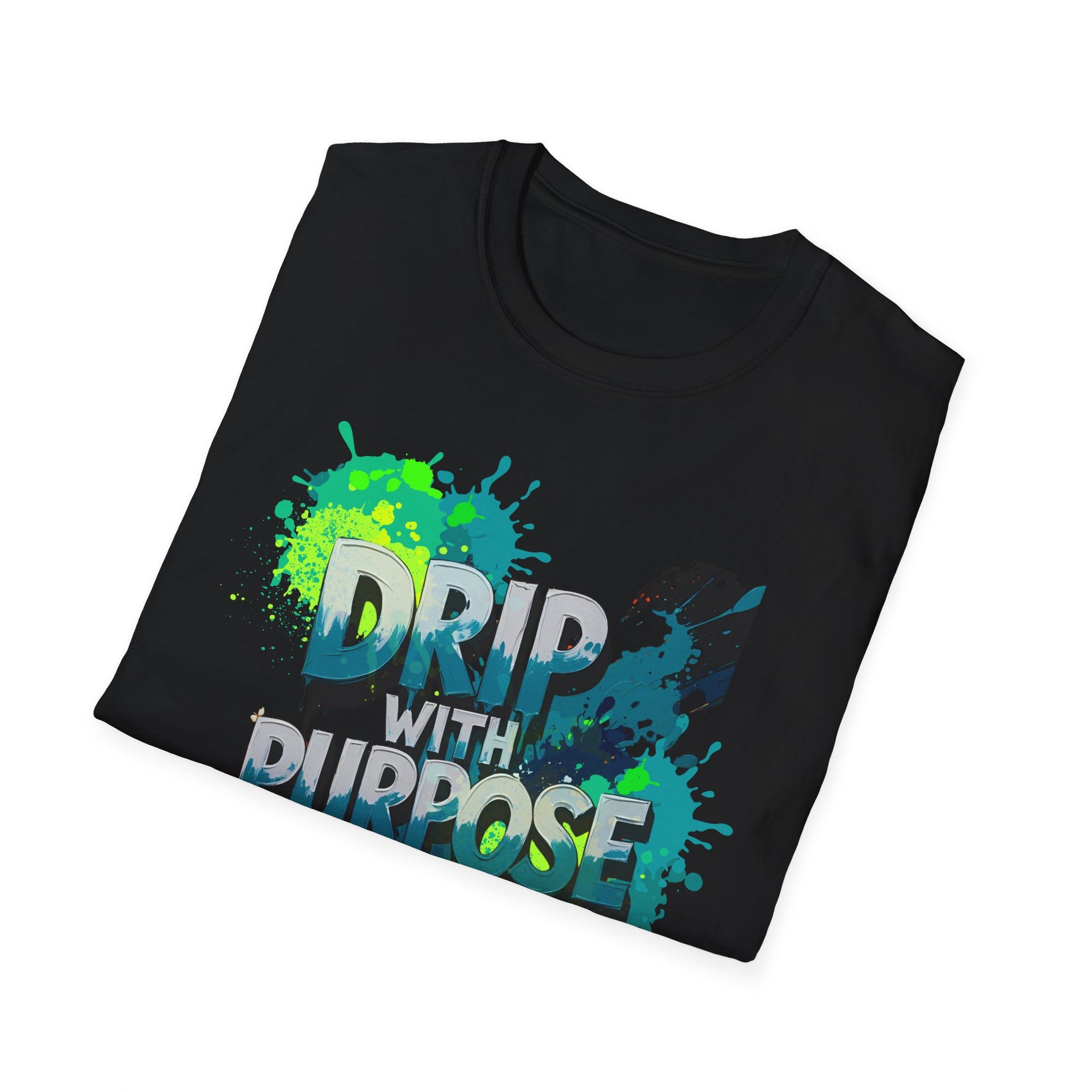 Drip with Purpose Unisex Soft-style T-Shirt