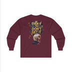 Obey God 3 Unisex Ultra Cotton Long Sleeve Tee