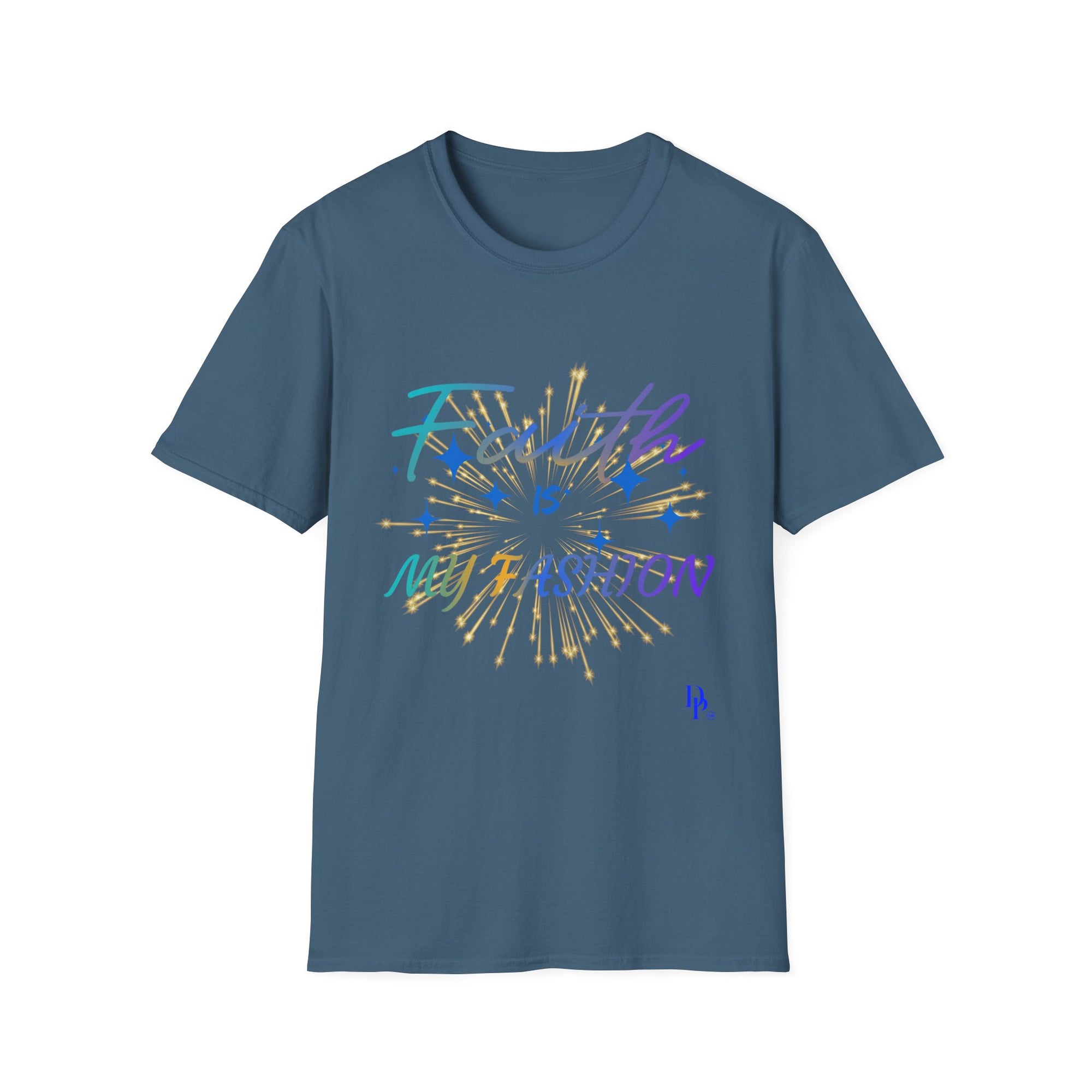 Faith Is My Fashion T-Shirt