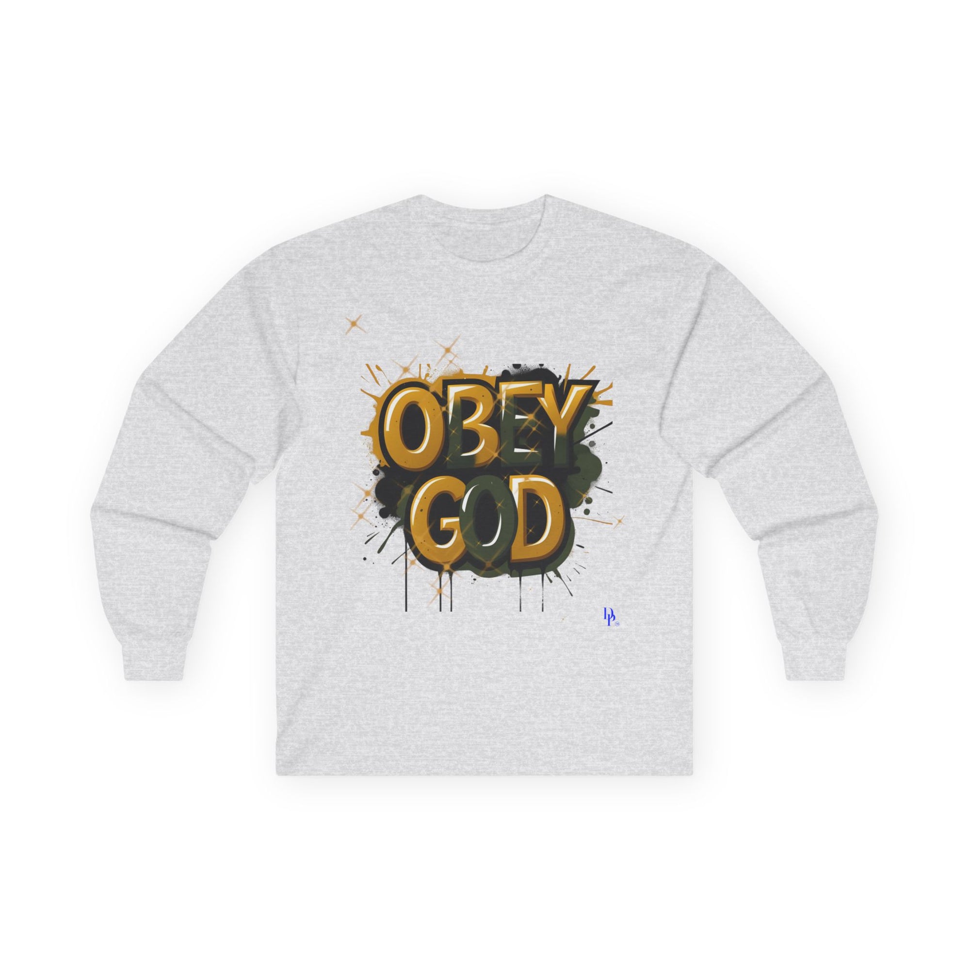 Obey God Unisex Ultra Cotton Long Sleeve Tee