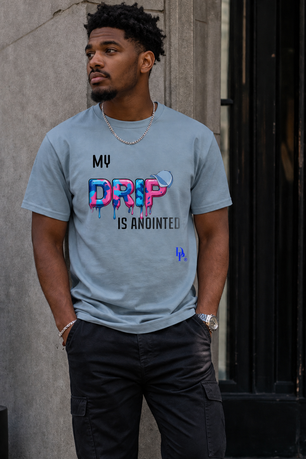 My Drip is Anointed T-Shirt - Faith-Based Streetwear | Religious Apparel